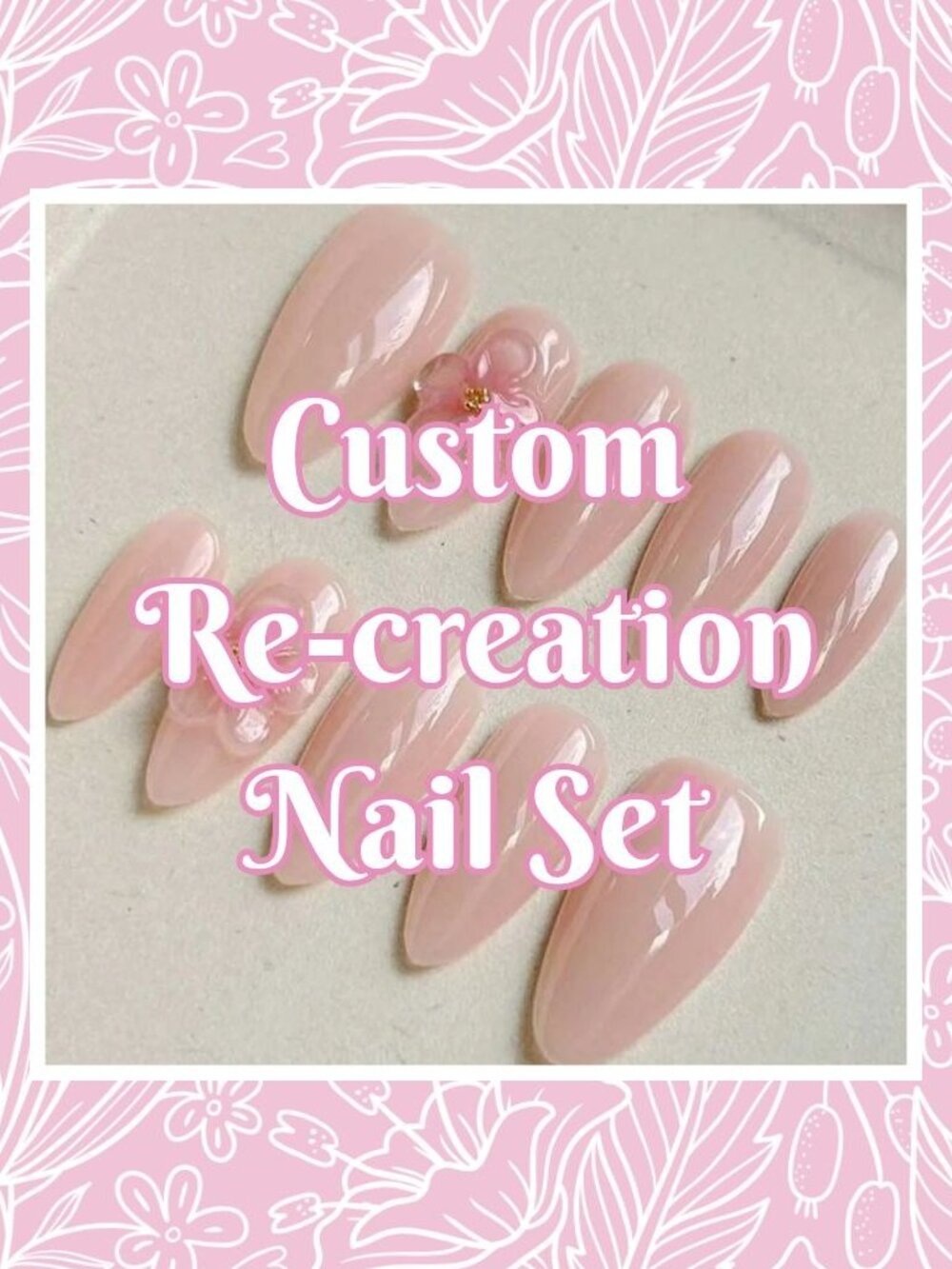 💅 Custom Re-Creation Press-On Nails (Made to Order)